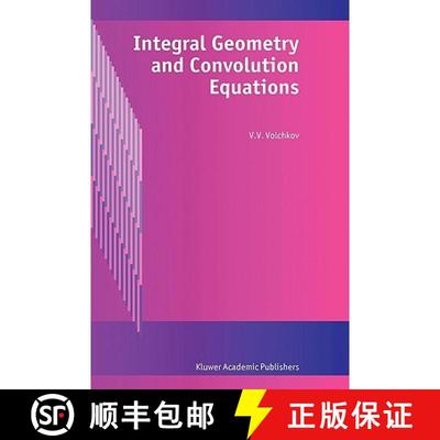 【3-4周达】Integral Geometry and Convolution Equations [9781402016288]