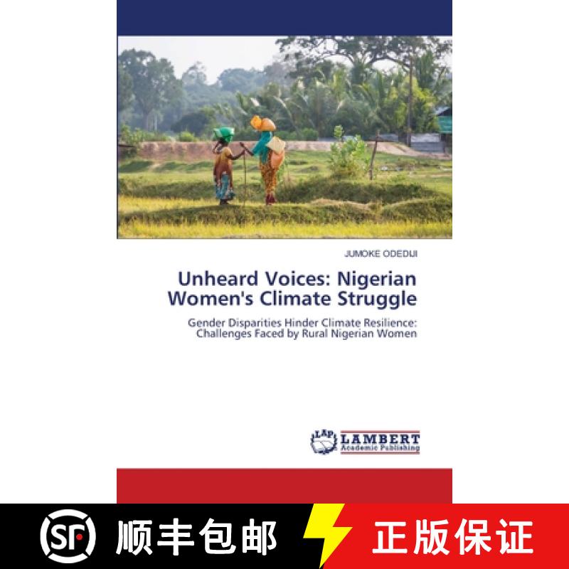 【2-3周达】Unheard Voices: Nigerian Women's Climate Struggle [9786208222512]