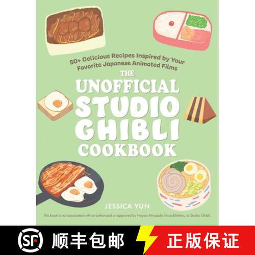 【3-4周达】The Unofficial Studio Ghibli Cookbook: 50+ Delicious Recipes Inspired by Your Favorite Jap... [9781646045822]
