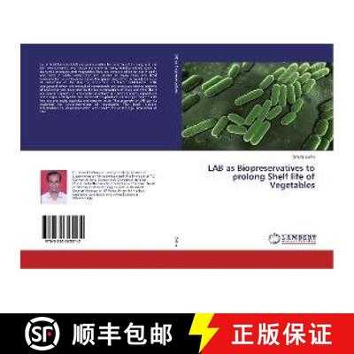 预订 LAB as Biopreservatives to prolong Shelf life of Vegetables [9783330325012]