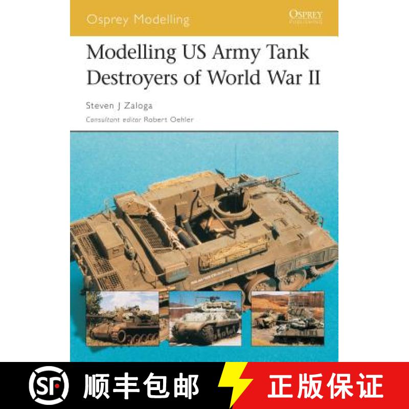 【3-4周达】Modelling US Army Tank Destroyers of World War II [9781841767994]