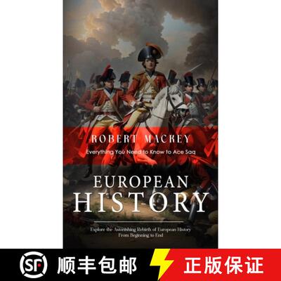 【3-4周达】European History: Everything You Need to Know to Ace Saq (Explore the Astonishing Rebirth ... [9780994956330]
