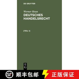 Deutsches Handelsrecht. Teil 预订 9783112411438 Heun Werner