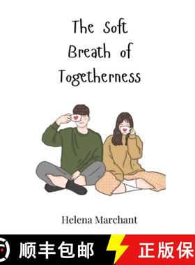 预订 The Soft Breath of Togetherness [9783690812870]