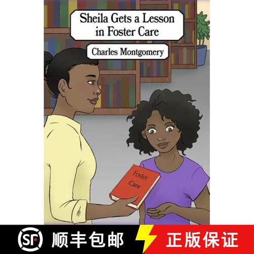 【3-4周达】精装 Sheila Gets a Lesson in Foster Care [9781480981454]