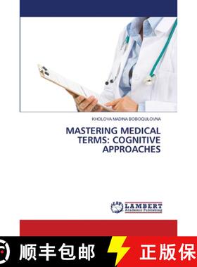【3-4周达】MASTERING MEDICAL TERMS: COGNITIVE APPROACHES [9786207842094]