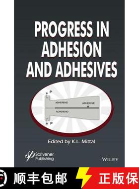 【3-4周达】Progress In Adhesion And Adhesives [Wiley材料科学] [9781119162193]