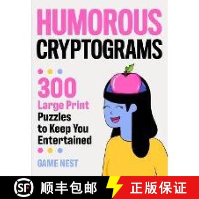 【3-4周达】Humorous Cryptograms: 300 Large Print Puzzles To Keep You Entertained [9781951791537]