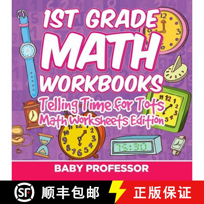 【3-4周达】1st Grade Math Learning Games: Telling Time for Tots | Math Worksheets Edition [9781682808177]