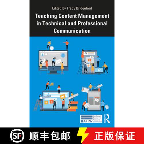 【3-4周达】Teaching Content Management in Technical and Professional Communication [9780367181260]