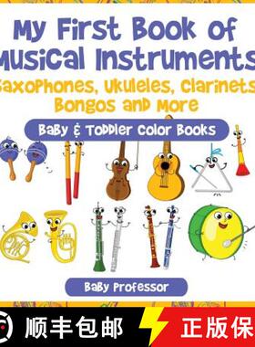【3-4周达】My First Book of Musical Instruments: Saxophones, Ukuleles, Clarinets, Bongos and More - B... [9781683266402]