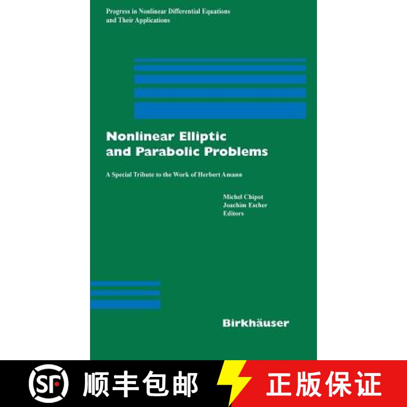 【3-4周达】Nonlinear Elliptic and Parabolic Problems [9783764372668]