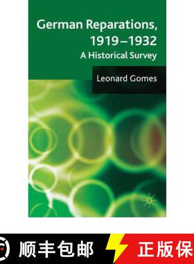 【3-4周达】German Reparations, 1919 - 1932 : A Historical Survey [9780230238381]