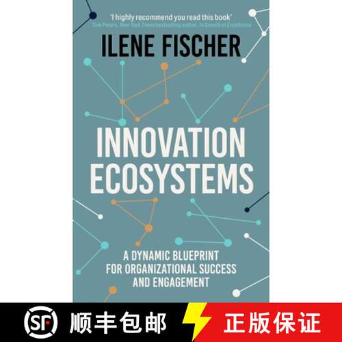预订 精装 Innovation Ecosystems: A Dynamic Blueprint for Organizational Success and Engagement [9781399833042]