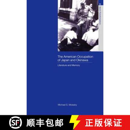 【3-4周达】The American Occupation of Japan and Okinawa : Literature and Memory [9780415260442]