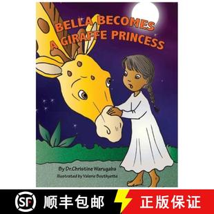 becomes giraffe princess 预订 9789997777010 Bella