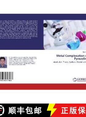预订 Metal Complexation of Pyrazoline [9783330317963]