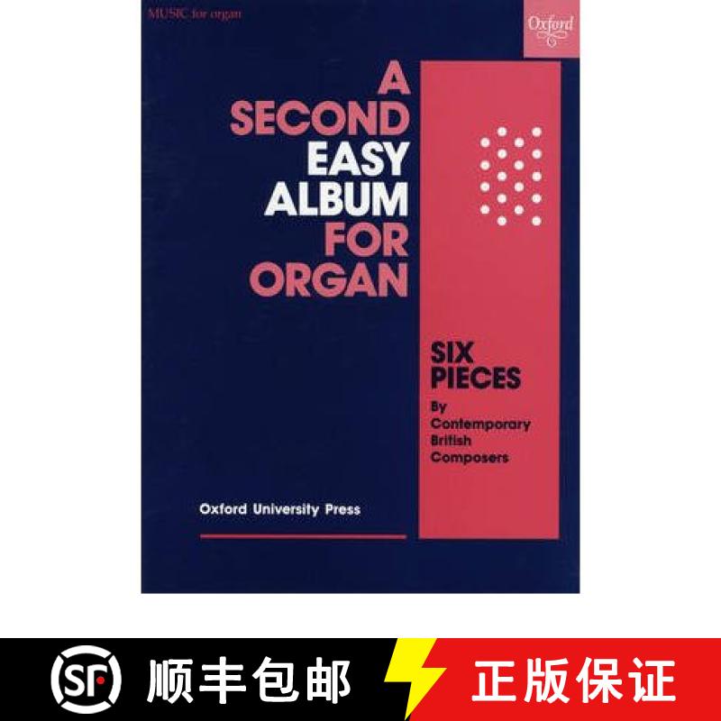 【3-4周达】Second Easy Album for Organ: Six pieces by contemporary British composers [9780193751293]