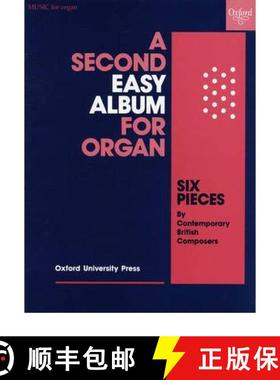 【3-4周达】Second Easy Album for Organ: Six pieces by contemporary British composers [9780193751293]