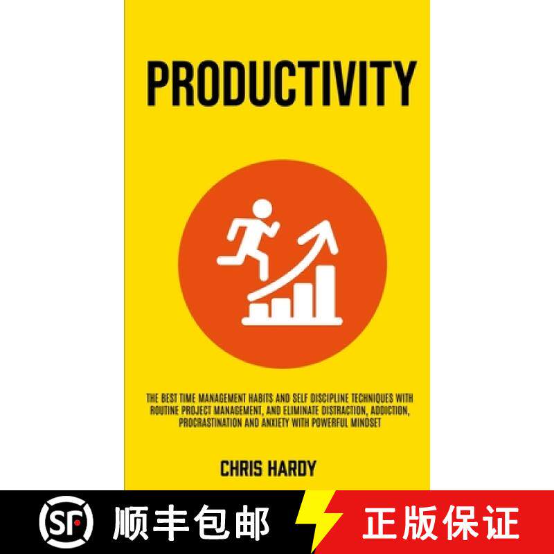 【3-4周达】Productivity: The Best Time Management Habits And Self Discipline Techniques With Routine ... [9781989682630]