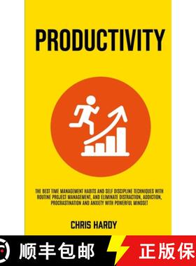 【3-4周达】Productivity: The Best Time Management Habits And Self Discipline Techniques With Routine ... [9781989682630]