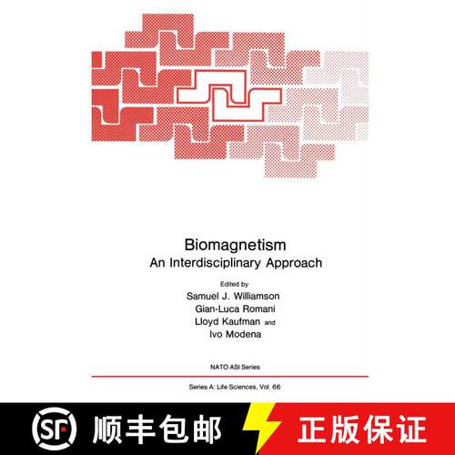 【3-4周达】Biomagnetism : An Interdisciplinary Approach [9781475717877]
