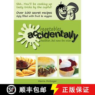 Vegetables Accidentally wiser 9780991906604 the 4周达 none healthier...but