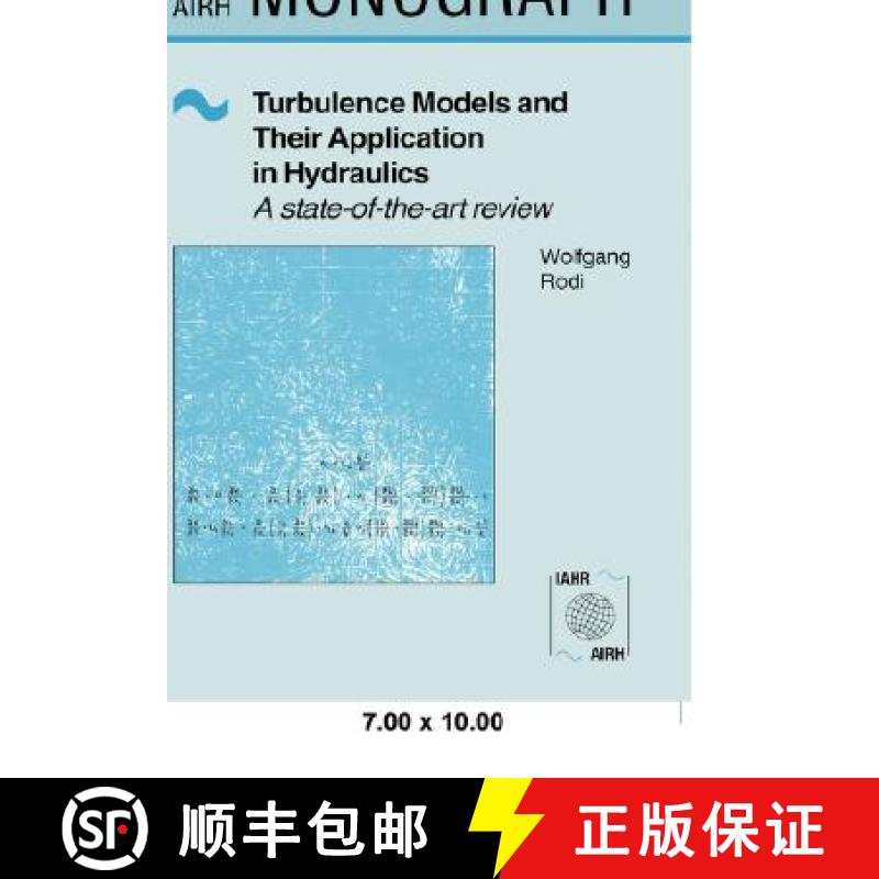 【3-4周达】Turbulence Models and Their Application in Hydraulics: A state-of-the-art review [9789054101505]
