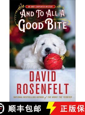 预订 And to All a Good Bite: An Andy Carpenter Mystery [9781250324573]