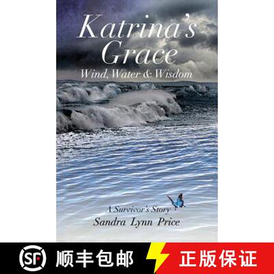 【3-4周达】Katrina's Grace: Wind, Water and Wisdom [9780986325939]