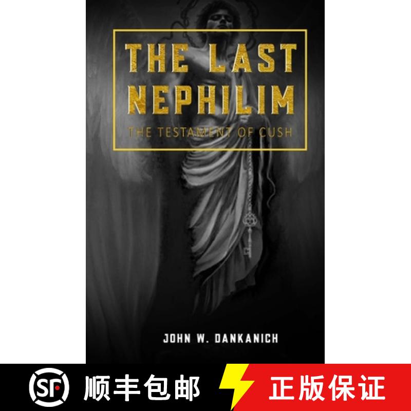 【3-4周达】The Last Nephilim: The Testament of Cush [9781736990605]