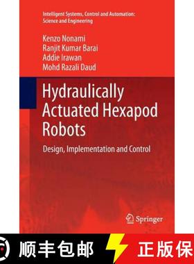 【3-4周达】Hydraulically Actuated Hexapod Robots : Design, Implementation and Control [9784431563280]