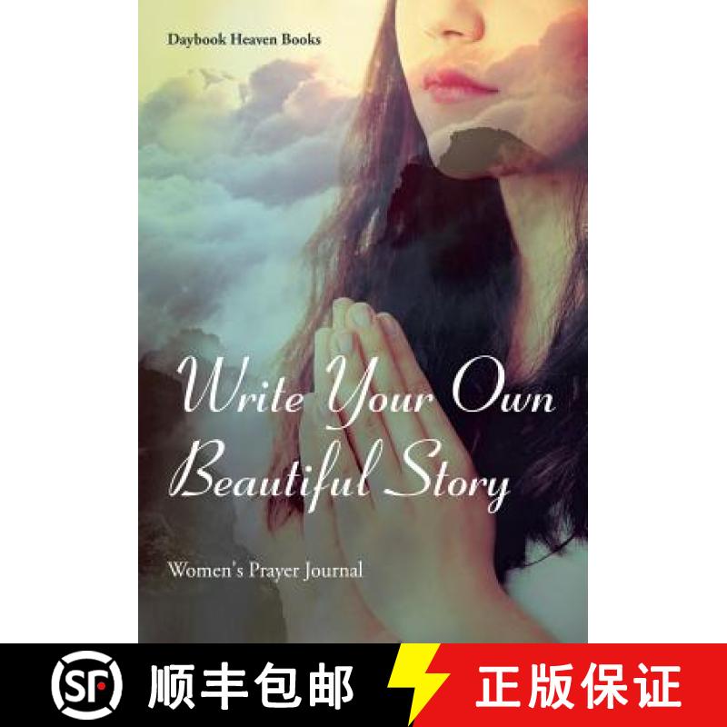 【3-4周达】Write Your Own Beautiful Story : Women's Prayer Journal [9781683236191]