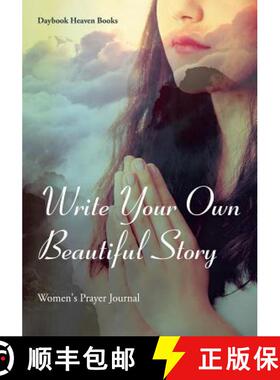 【3-4周达】Write Your Own Beautiful Story : Women's Prayer Journal [9781683236191]