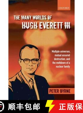 【3-4周达】The Many Worlds of Hugh Everett III: Multiple Universes, Mutual Assured Destruction, and t... [9780199552276]