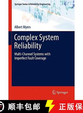 【3-4周达】Complex System Reliability : Multichannel Systems with Imperfect Fault Coverage [9781849964135]