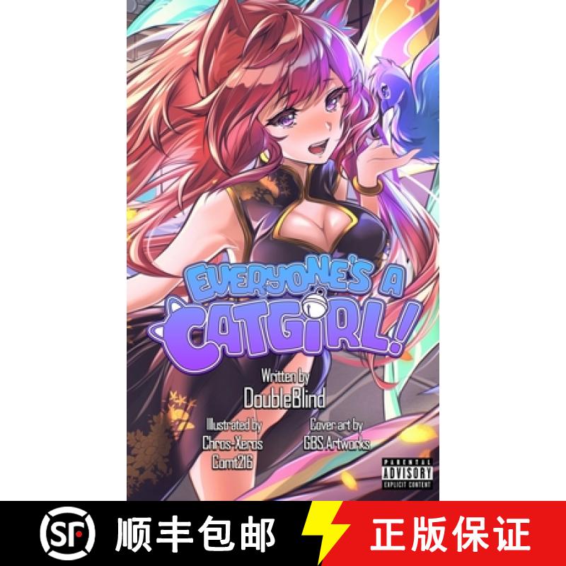【3-4周达】Everyone's a Catgirl!: Volume Two - A LitRPG Isekai Adventure [9798988162438]