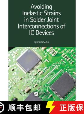 【3-4周达】Avoiding Inelastic Strains in Solder Joint Interconnections of IC Devices [9780367635886]