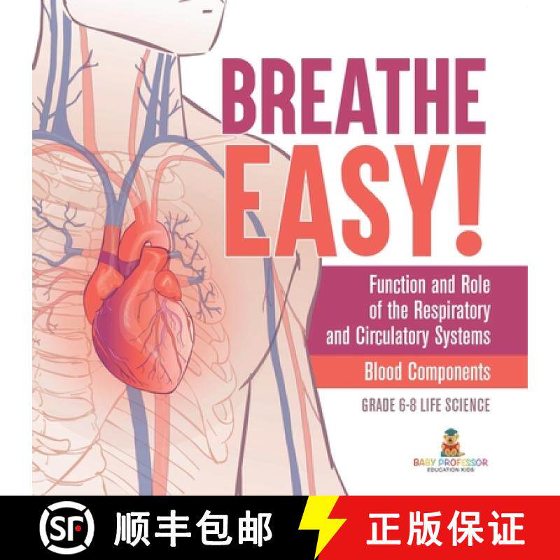 【3-4周达】Breathe Easy! Function and Role of the Respiratory and Circulatory Systems | Blood Compone... [9781541991330]