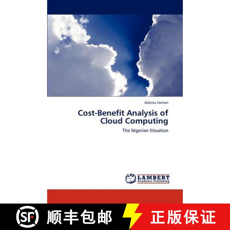 预订 Cost-Benefit Analysis of Cloud Computing [9783659139741]