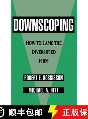 【3-4周达】Downscoping: How to Tame the Diversified Firm [9780195078435]