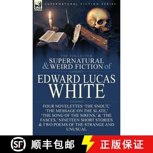 Weird Novelettes Fiction and Collected The Four Snout... Lucas Supernatural White 4周达 9781782826033 Edward