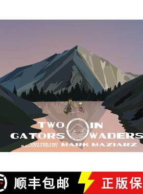 预订 Two Gators in Waders [9780578941110]
