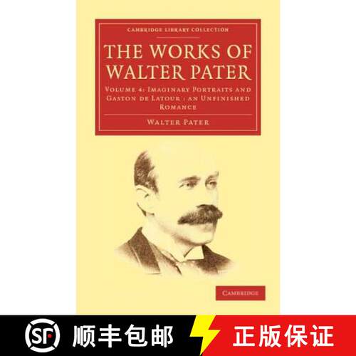 预订 Works of Walter Pater: - The Renaissance: Studies in Art and Poetry [9781108034265]