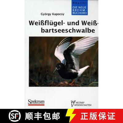 预订 Weissflügel- und Weissbartseeschwalbe (Whiskered and White-winged Black Terns) [9783894322250]