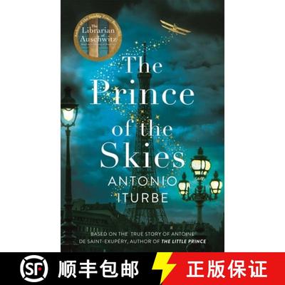 【3-4周达】Prince of the Skies: A spellbinding biographical novel about the author of The Little Prince [9781529063332]