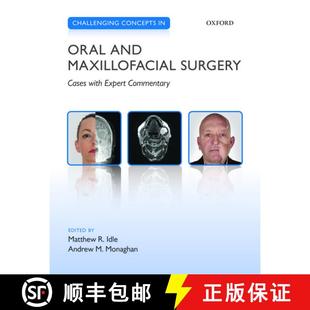【3-4周达】Challenging Concepts in Oral and Maxillofacial Surgery: Cases with Expert Commentary [9780199653553]