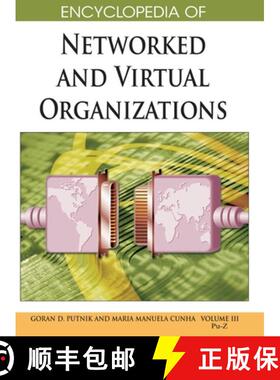 预订 Encyclopedia of Networked and Virtual Organizations (Volume 3) [9781668431719]