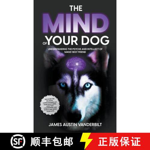 【3-4周达】The Mind of Your Dog - Understanding the Psyche and Intellect of Mans' Best Friend [9798201728731]