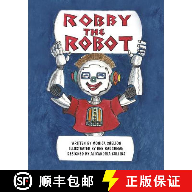 【3-4周达】Robby the Robot [9780692827550]